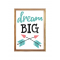 Dream Big  Arrow Wall frame