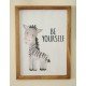 Be Yourself Zebra Wall frame