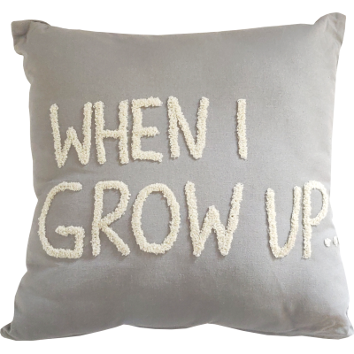 When I Grow Up Cushion When I Grow Up Cushion