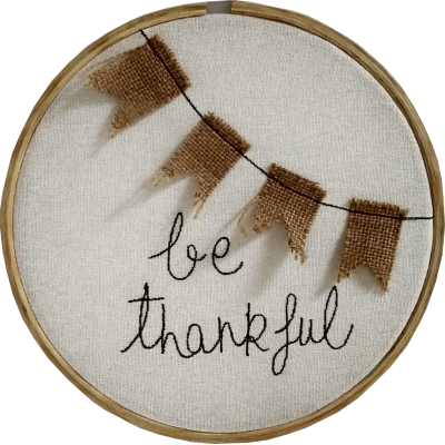 Be Thankful Hoop Be Thankful Hoop