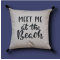 Meet me at the beach cushion