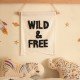 Wild and Free Wall Art